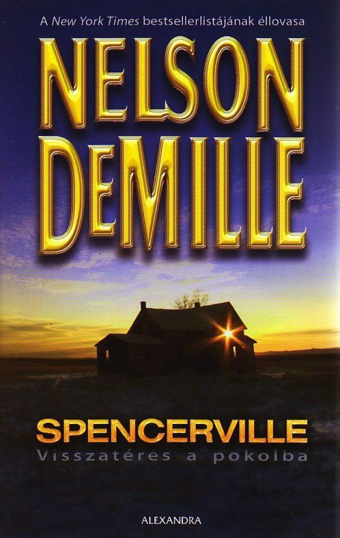DEMILLE, NELSON - Spencerville [antikvár]