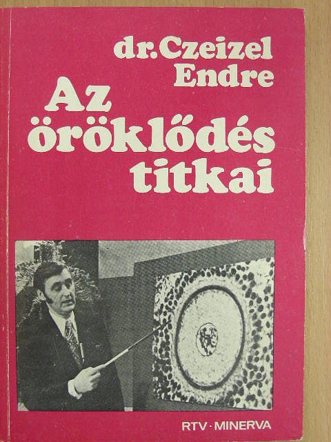 Dr. Czeizel Endre - Az öröklődés titkai [antikvár]