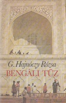 G. Hajnóczy Rózsa - Bengáli tűz [antikvár]