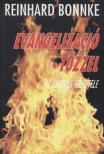 BONNKE, REINHARD - Evangelizáció - tűzzel [antikvár]