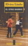 Elvira Lindo - El otro barrio [antikvár]