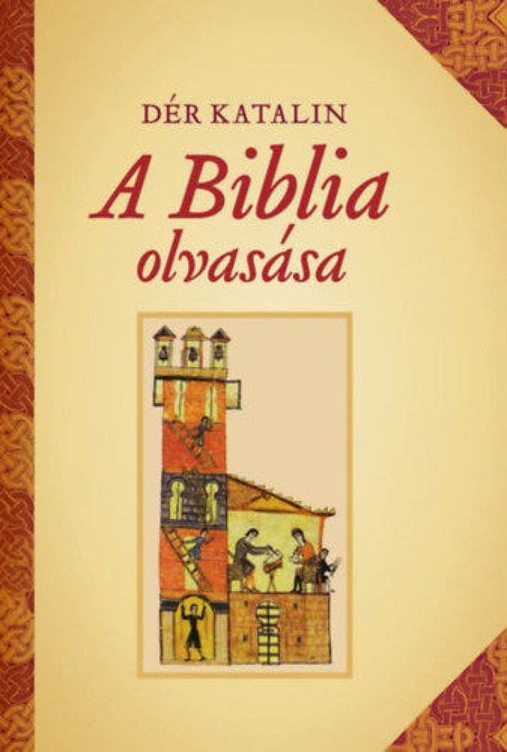 DÉR KATALIN - A Biblia olvasása [antikvár]