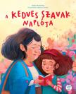 Giulia Pesavento - A kedves szavak naplója