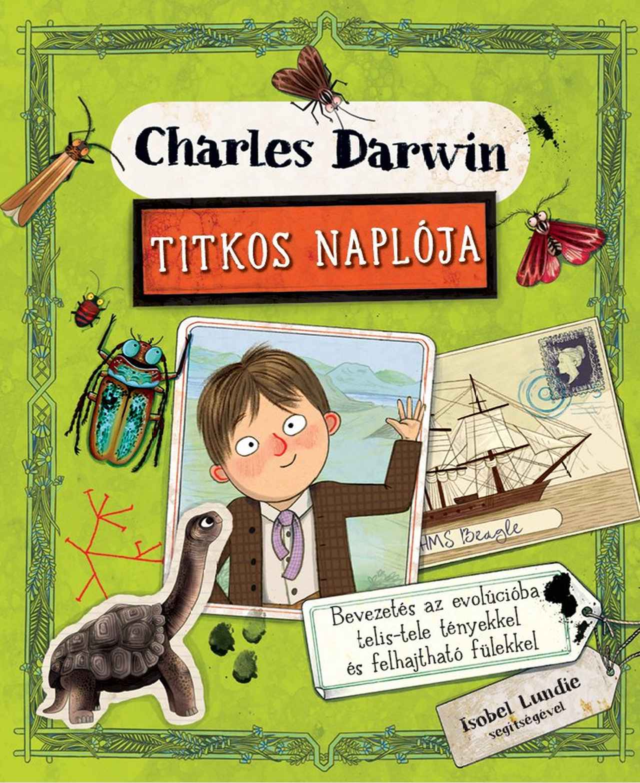 Isobel Lundie - Charles Darwin titkos naplója