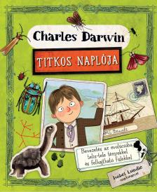 Isobel Lundie - Charles Darwin titkos naplója