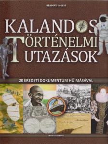Marcus Cowper - Kalandos történelmi utazások [antikvár]