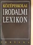 Farkasné Juhász Krisztina - Középiskolai irodalmi lexikon  [antikvár]