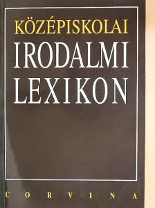 Farkasné Juhász Krisztina - Középiskolai irodalmi lexikon  [antikvár]