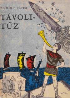 Zsoldos Péter - Távoli tűz [antikvár]