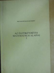 Krekó Béla - Az életbiztosítás matematikai alapjai I. [antikvár]