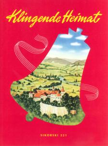 KLINGENDE HEIMAT. EINE SAMMLUNG DER SCHÖNSTEN DEUTSCHEN VOLKSLIEDER. KLAVIER MIT TEXT MÜLLER-NOACK