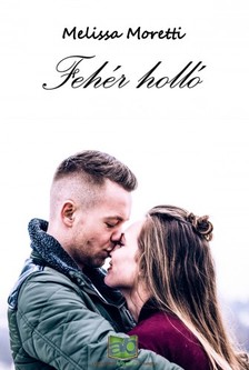 Melissa Moretti - Fehér holló [eKönyv: epub, mobi]