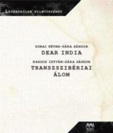 Dobai Péter - Dear India, transzszibériai álom