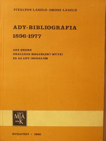 Ady Endre - Ady-bibliográfia 1896-1987 [antikvár]