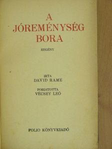 David Rame - A jóreménység bora I-III. [antikvár]