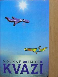Molnár Imre - Kvázi [antikvár]