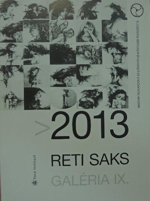 Uhl Gabriella - 2013 Reti Saks Galéria IX. [antikvár]