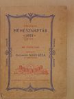 Ady Endre - Országos Méhésznaptár az 1937-ik évre [antikvár]