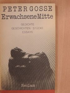 Peter Gosse - Erwachsene Mitte [antikvár]