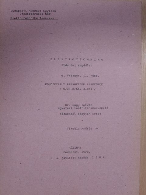 Dr. Nagy István - Koncentrált paraméterű áramkörök [antikvár]