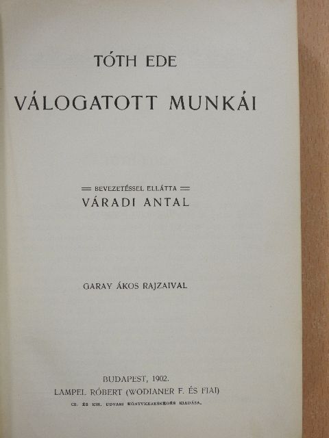Tóth Ede - Tóth Ede válogatott munkái [antikvár]