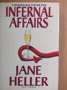 Jane Heller - Infernal Affairs [antikvár]