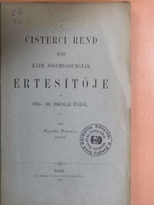 Kassuba Domokos - A Cisterci Rend Egri Kath. Főgymnasiumának Értesítője az 1895-96. iskolai évről [antikvár]