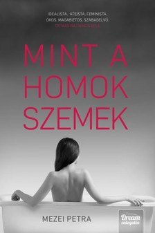 Mezei Petra - Mint a homokszemek [eKönyv: epub, mobi]