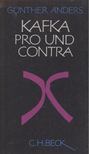 Günther Anders - Kafka pro und contra [antikvár]