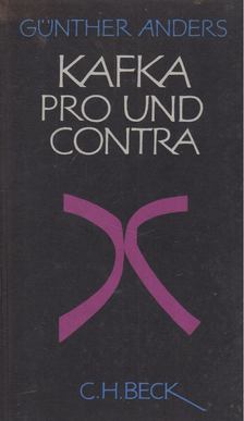 Günther Anders - Kafka pro und contra [antikvár]