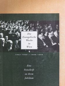Bertram Regius - Die Evangelische Woche in Wien - 1927-1938/1958-1995 [antikvár]