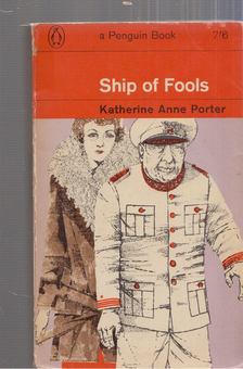 KATHERINE ANNE PORTER - Ship of Fools [antikvár]