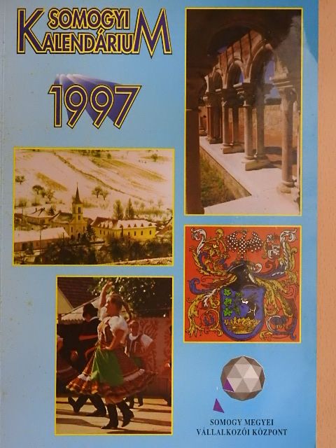 Bolevácz József - Somogyi Kalendárium 1997 [antikvár]
