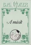 Croker, B. M. - A másik [antikvár]