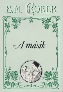 Croker, B. M. - A másik [antikvár]