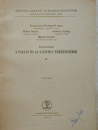 Hahn István - Előadások a vallás és az ateizmus történetéről II. [antikvár]