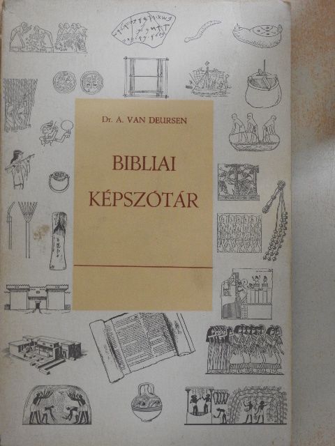 Dr. A. Van Deursen - Bibliai Képszótár [antikvár]