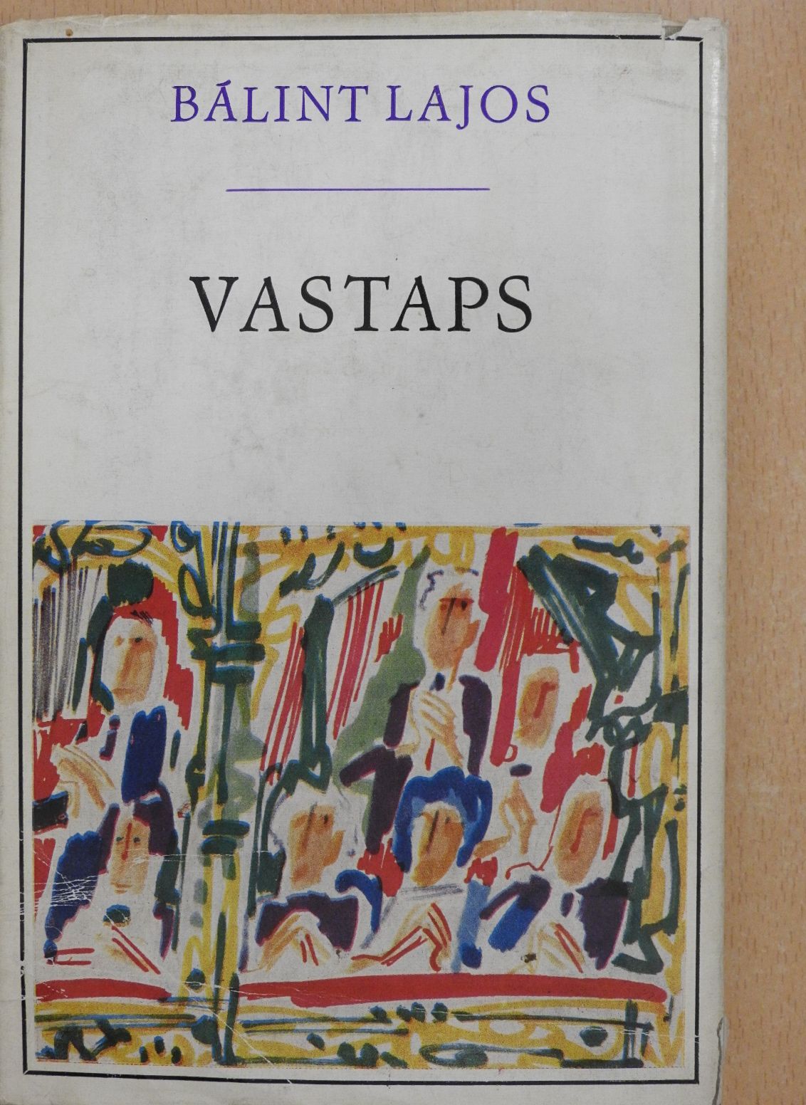 Bálint Lajos - Vastaps (dedikált példány) [antikvár]