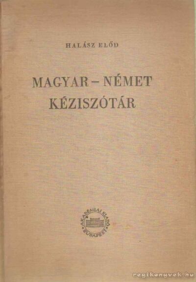Magyar-német kéziszótár [antikvár]