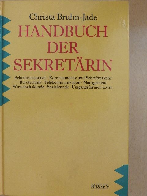 Christa Bruhn-Jade - Handbuch der Sekretärin [antikvár]