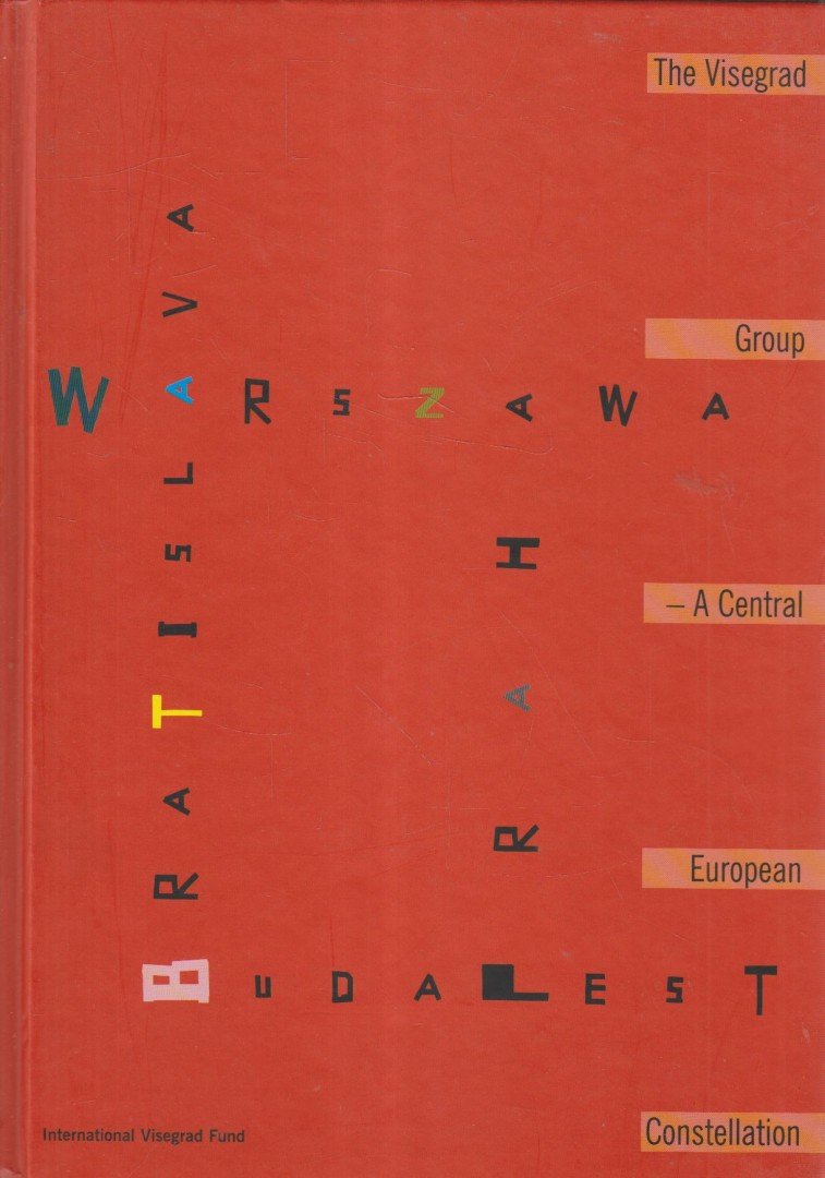 Andrzej Jagodzinski - The Visegrad Group - A Central European Constellation [antikvár]