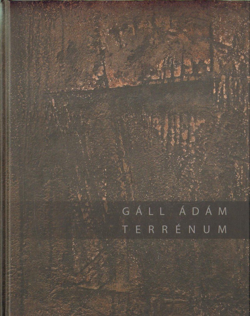 Gáll Ádám - Terrénum [antikvár]
