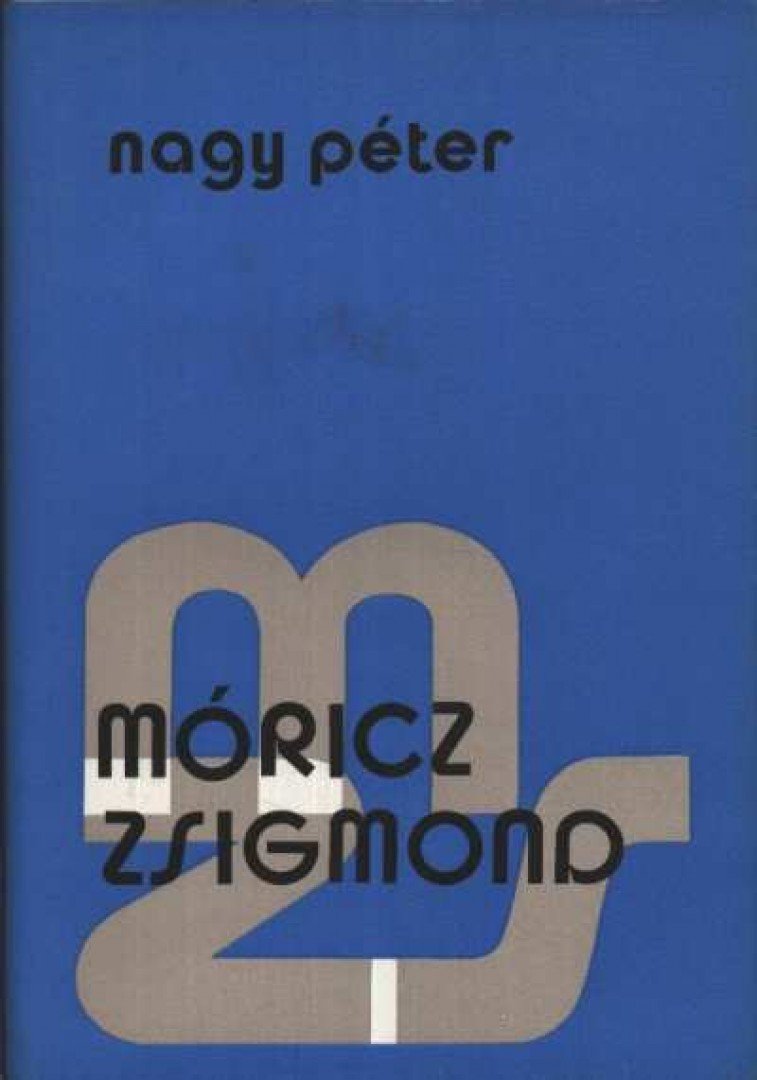NAGY PÉTER - Móricz Zsigmond [antikvár]