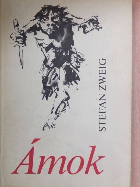 Stefan Zweig - Ámok [antikvár]
