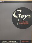 Alfonso Emilio Pérez Sánchez - Goya, Blake & Kondor [antikvár]