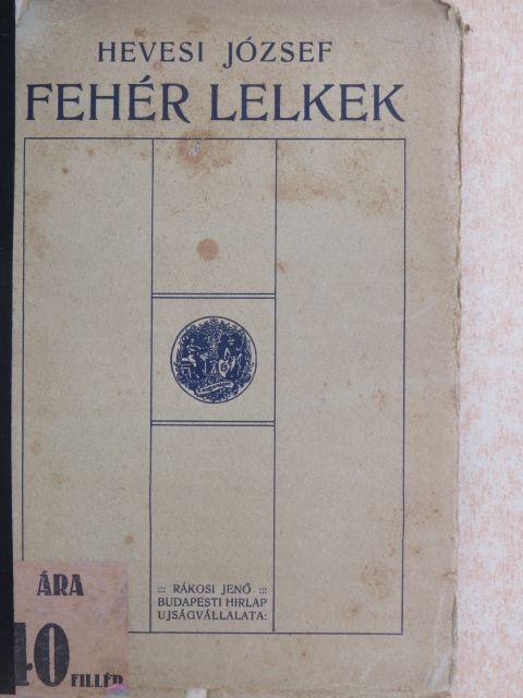 Hevesi József - Fehér lelkek [antikvár]