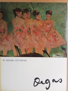 Eduard Hüttinger - Degas [antikvár]