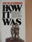 Mary Welsh Hemingway - How It Was [antikvár]