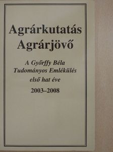 Banczerowszky Januszné - Agrárkutatás - Agrárjövő [antikvár]