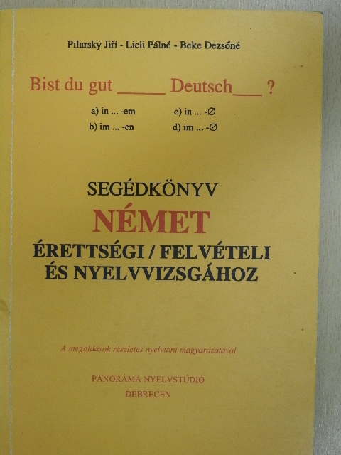 Jirí Pilarsky - Segédkönyv német érettségi/felvételi és nyelvvizsgához [antikvár]